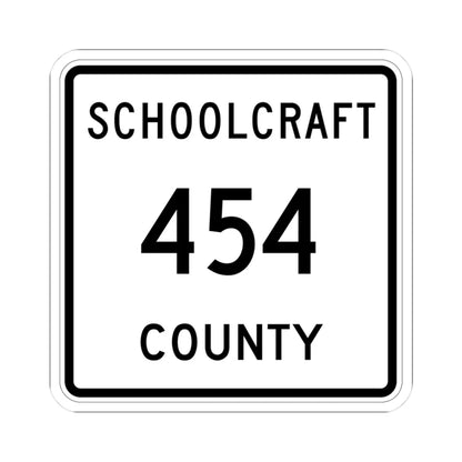 Michigan 454 Schoolcraft County (Michigan) (Road Sign) STICKER Vinyl Kiss-Cut Decal 3 Inch White - The Sticker Space