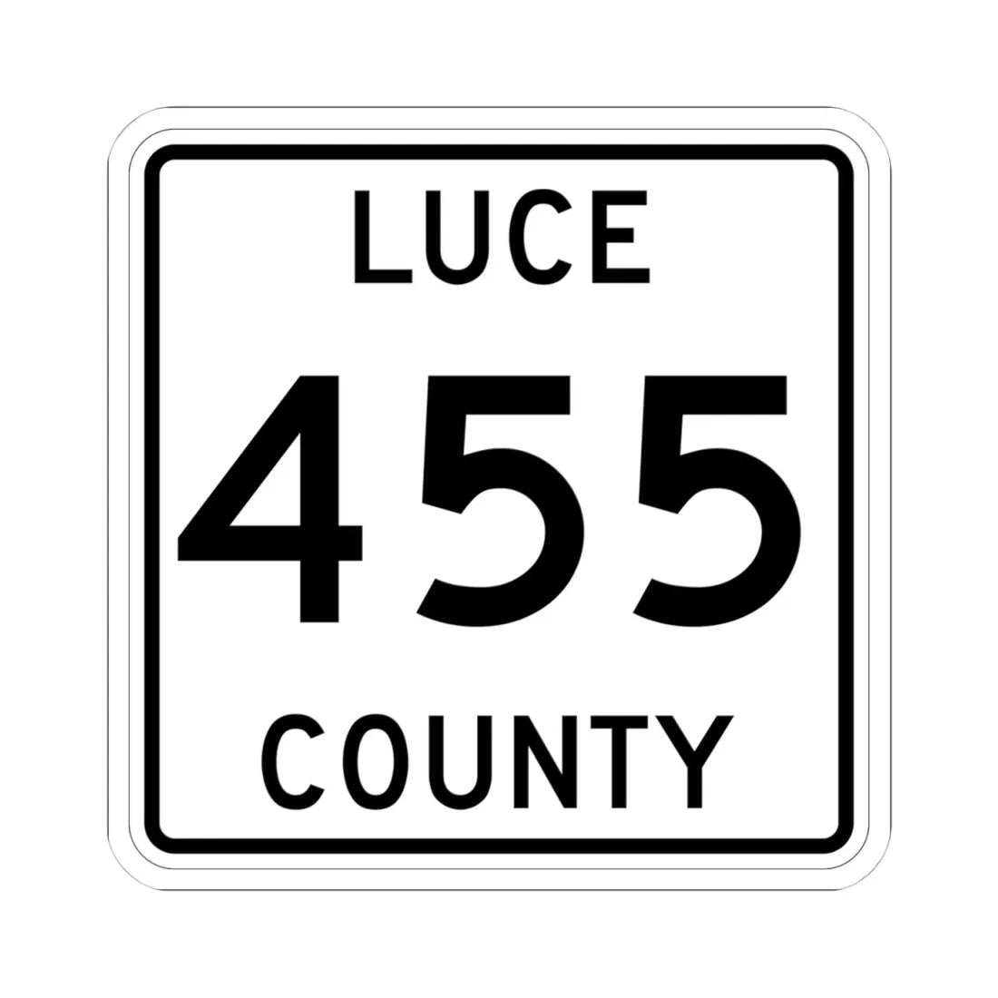 Michigan 455 Luce County (Michigan) (Road Sign) STICKER Vinyl Kiss-Cut Decal 4 Inch White - The Sticker Space