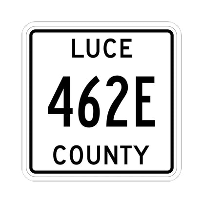 Michigan 462E Luce County (Michigan) (Road Sign) STICKER Vinyl Kiss-Cut Decal 6 Inch White - The Sticker Space