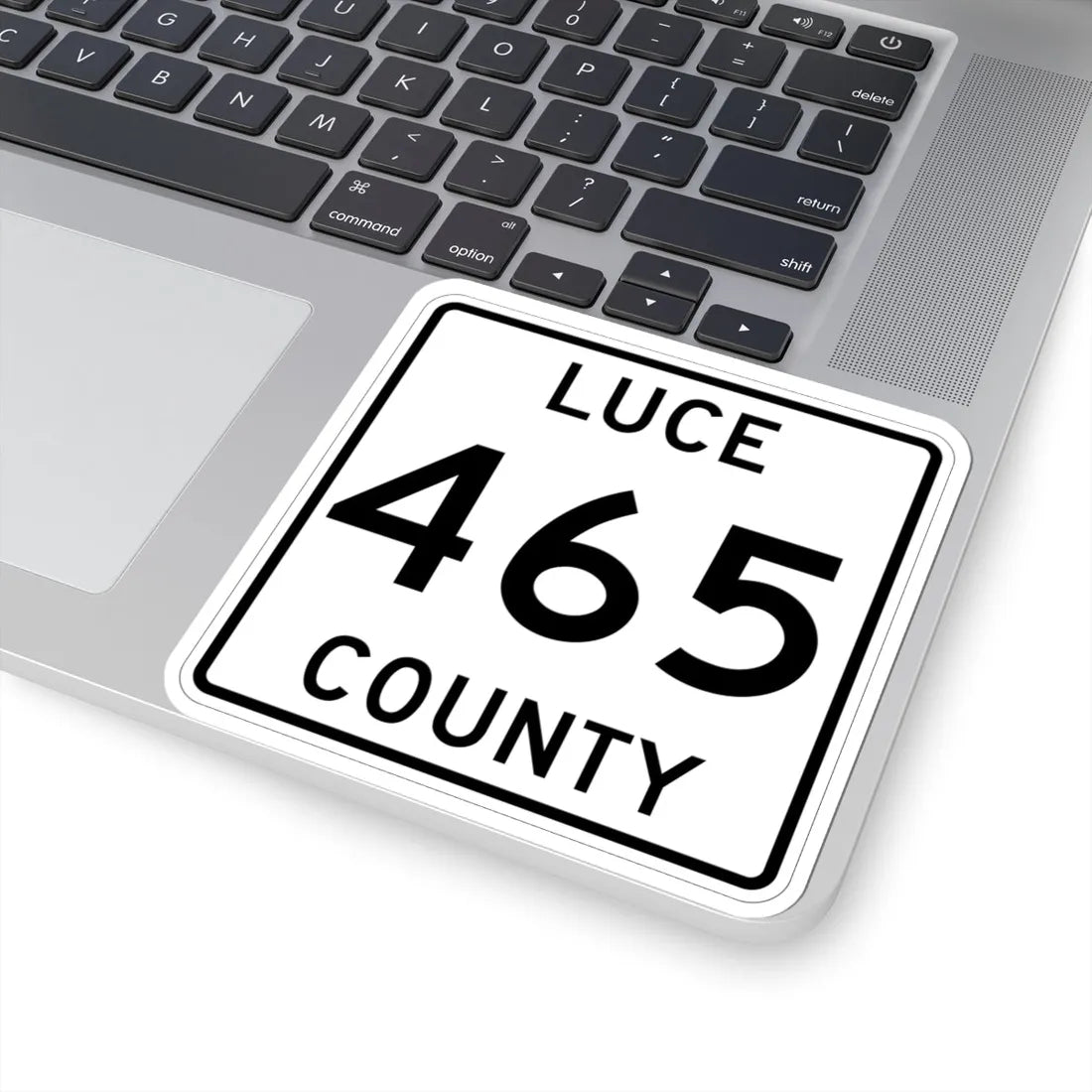 Michigan 465 Luce County (Michigan) (Road Sign) STICKER Vinyl Kiss-Cut Decal - The Sticker Space