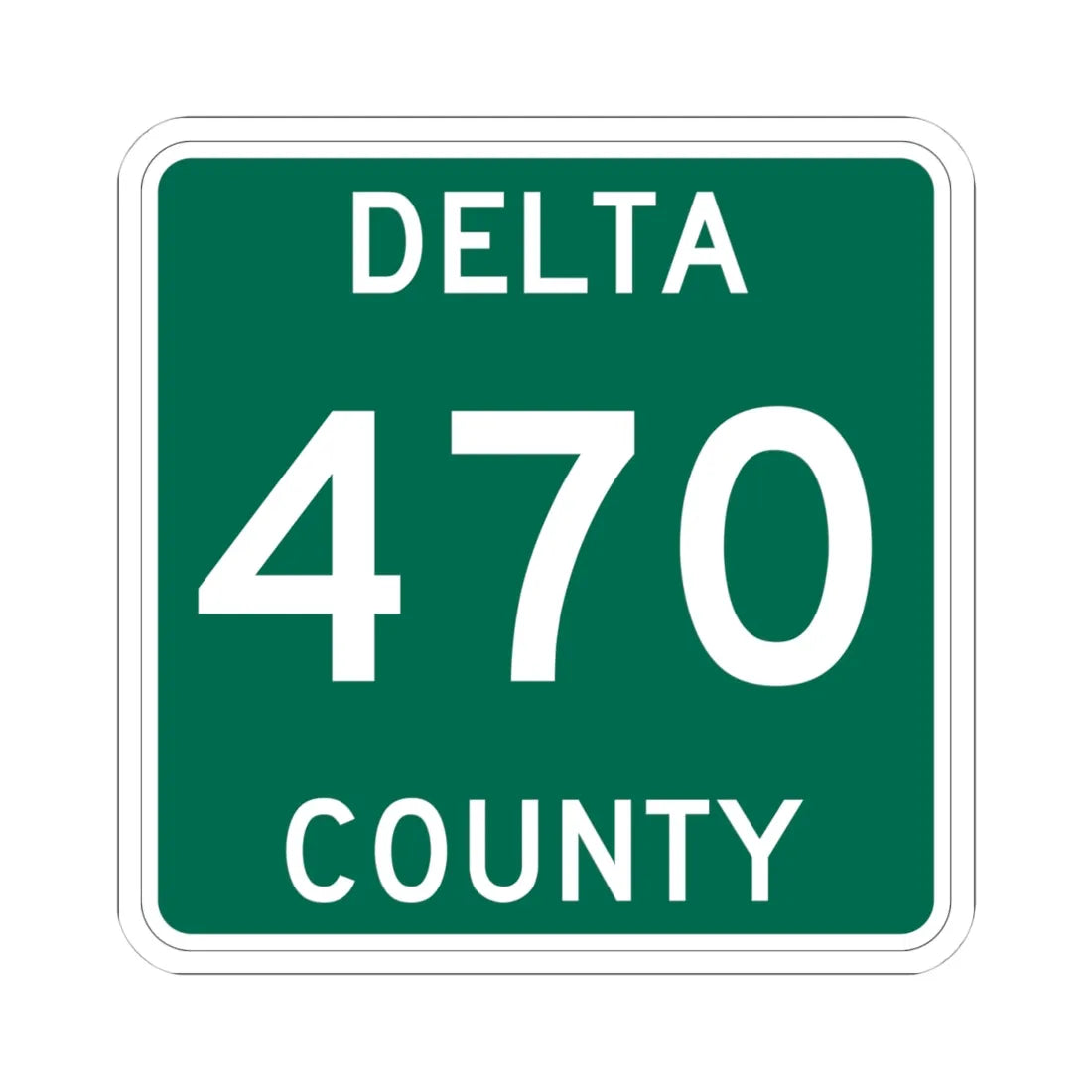 Michigan 470 Delta County (Michigan) (Road Sign) STICKER Vinyl Kiss-Cut Decal 4 Inch White - The Sticker Space