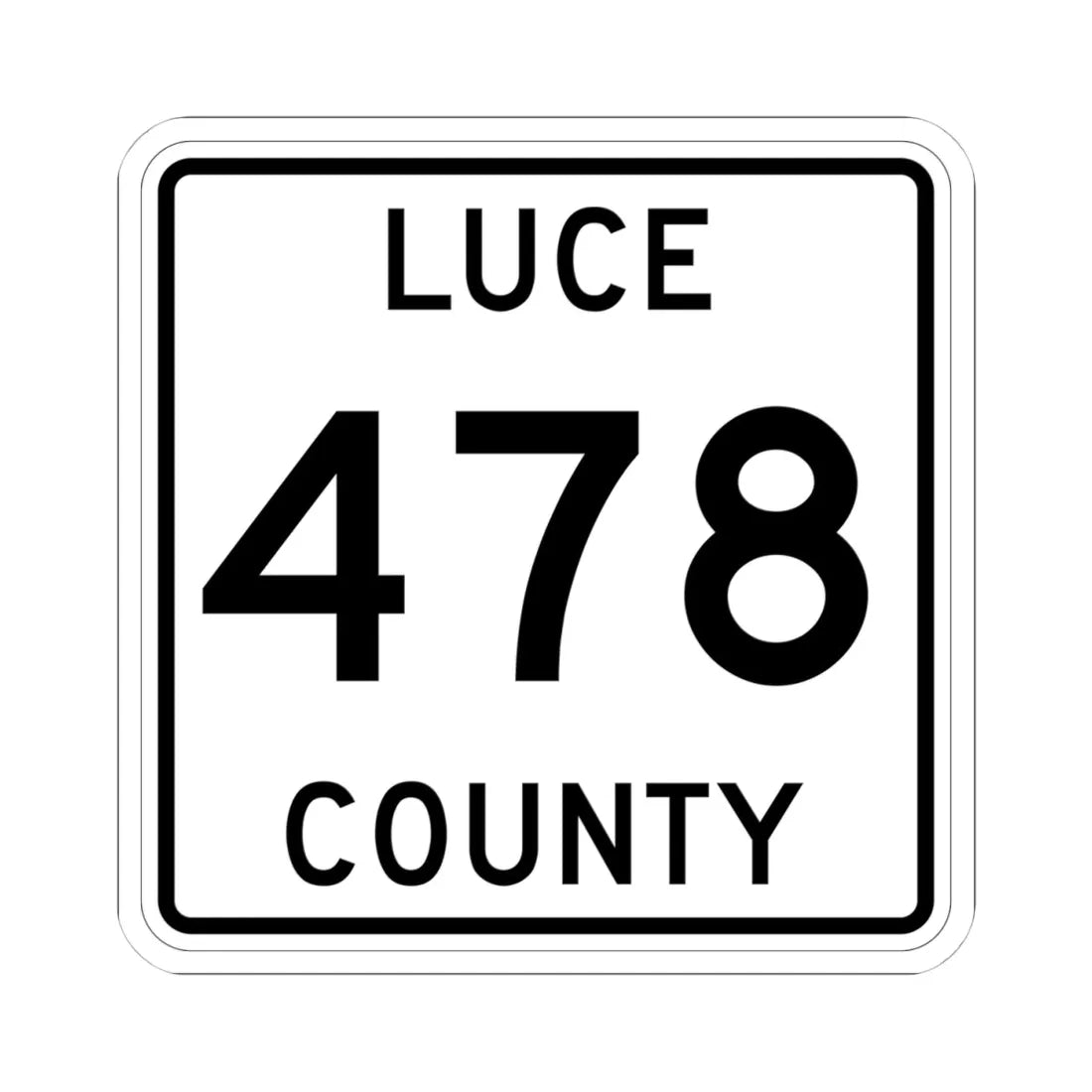 Michigan 478 Luce County (Michigan) (Road Sign) STICKER Vinyl Kiss-Cut Decal 4 Inch White - The Sticker Space