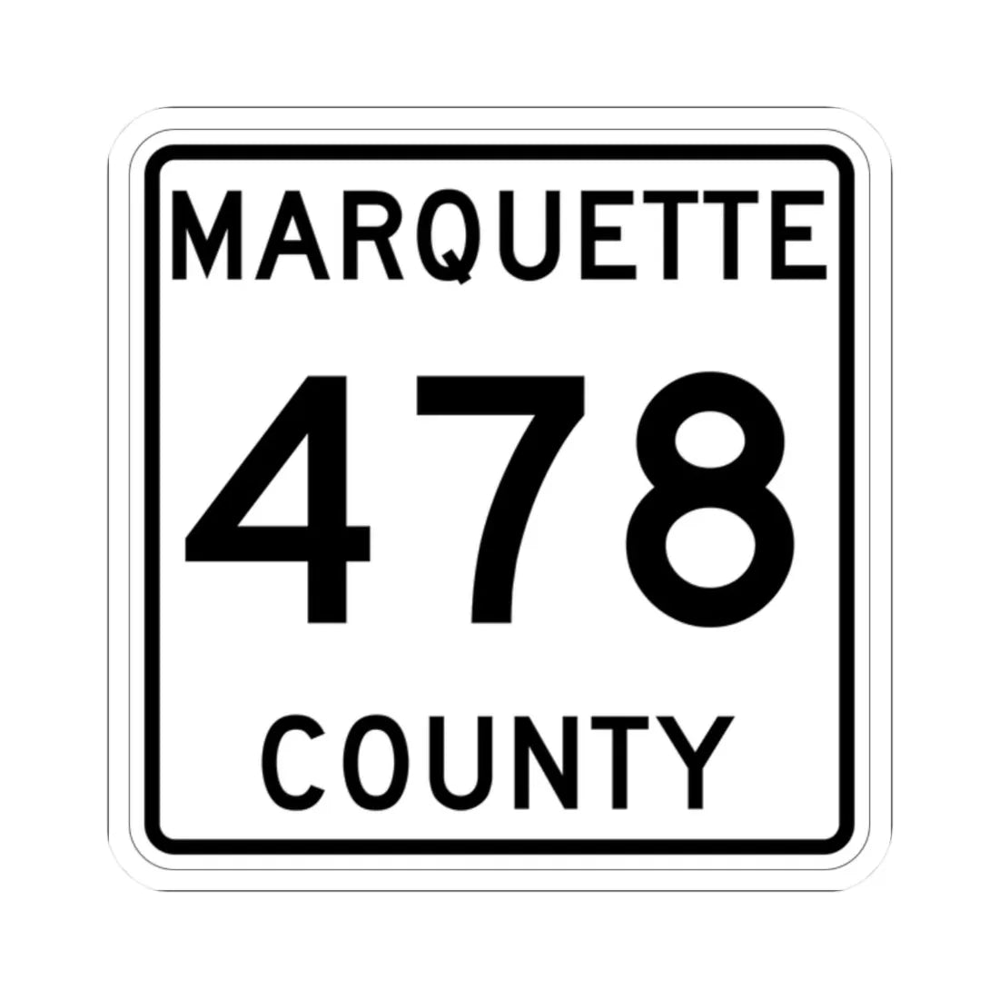 Michigan 478 Marquette County (Michigan) (Road Sign) STICKER Vinyl Kiss-Cut Decal 2 Inch White - The Sticker Space
