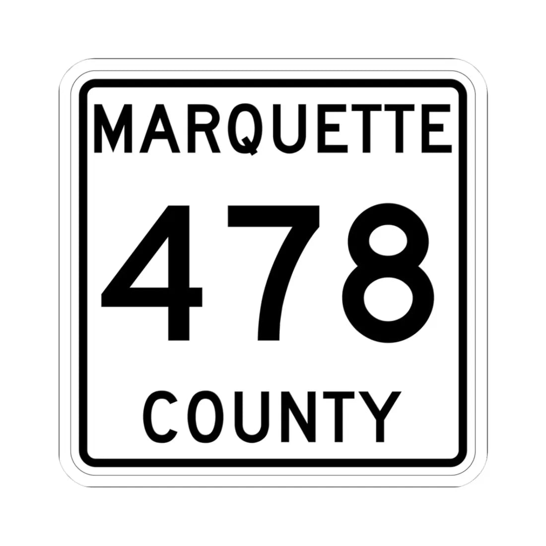 Michigan 478 Marquette County (Michigan) (Road Sign) STICKER Vinyl Kiss-Cut Decal 3 Inch White - The Sticker Space
