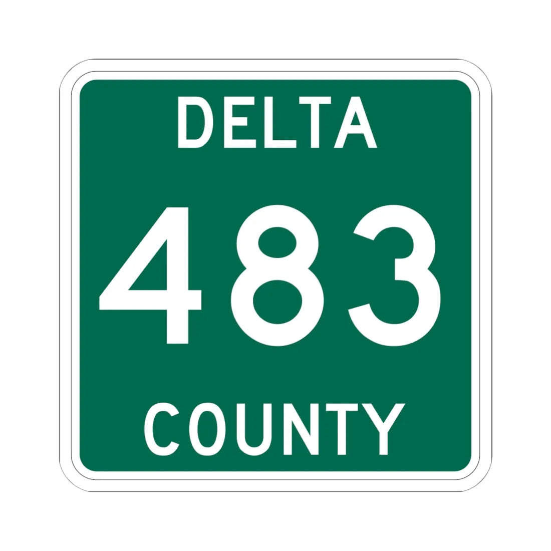 Michigan 483 Delta County (Michigan) (Road Sign) STICKER Vinyl Kiss-Cut Decal 6 Inch White - The Sticker Space