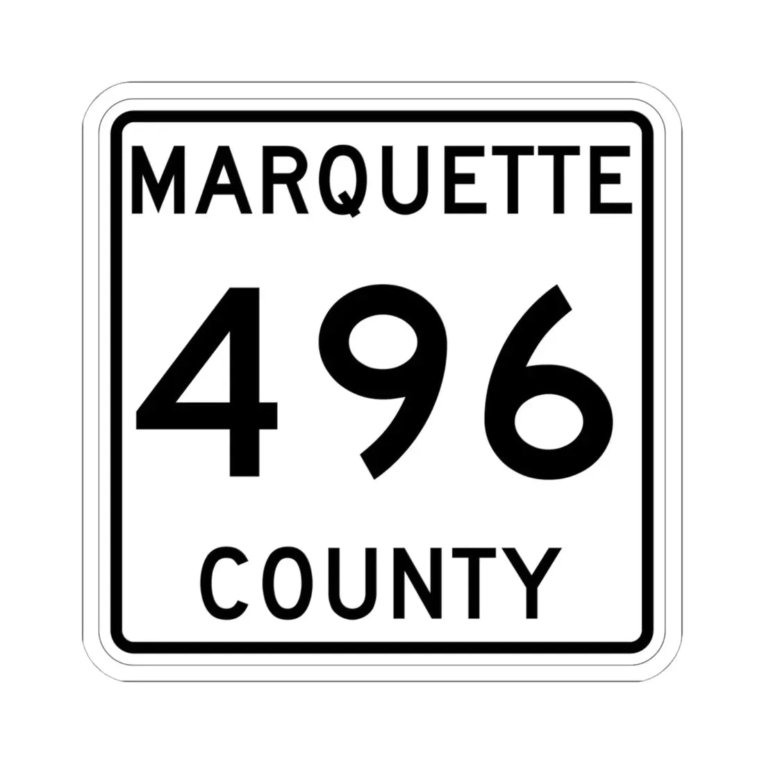 Michigan 496 Marquette County (Michigan) (Road Sign) STICKER Vinyl Kiss-Cut Decal 6 Inch White - The Sticker Space