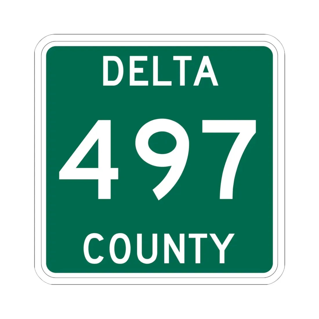 Michigan 497 Delta County (Michigan) (Road Sign) STICKER Vinyl Kiss-Cut Decal 6 Inch White - The Sticker Space
