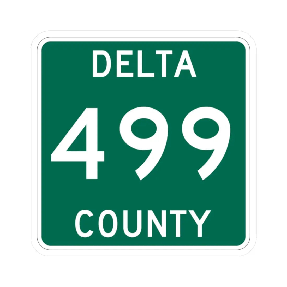 Michigan 499 Delta County (Michigan) (Road Sign) STICKER Vinyl Kiss-Cut Decal 2 Inch White - The Sticker Space