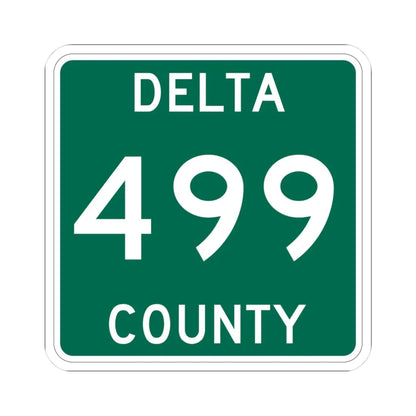 Michigan 499 Delta County (Michigan) (Road Sign) STICKER Vinyl Kiss-Cut Decal 3 Inch White - The Sticker Space