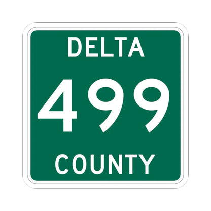 Michigan 499 Delta County (Michigan) (Road Sign) STICKER Vinyl Kiss-Cut Decal - The Sticker Space