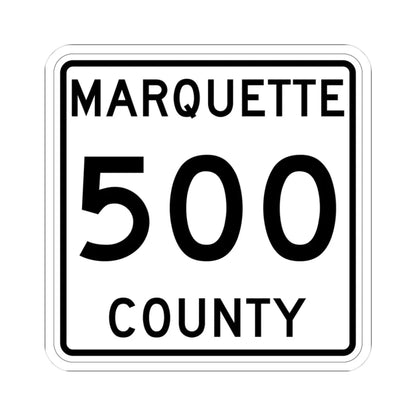 Michigan 500 Marquette County (Michigan) (Road Sign) STICKER Vinyl Kiss-Cut Decal 3 Inch White - The Sticker Space