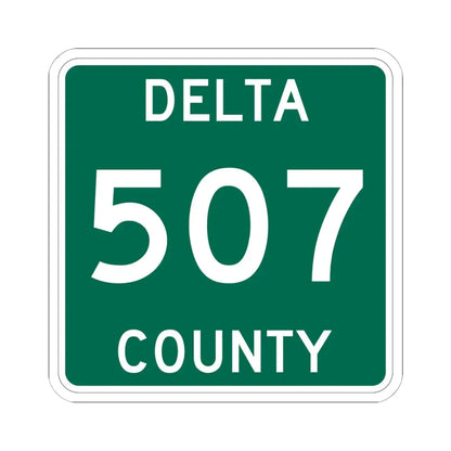 Michigan 507 Delta County (Michigan) (Road Sign) STICKER Vinyl Kiss-Cut Decal - The Sticker Space