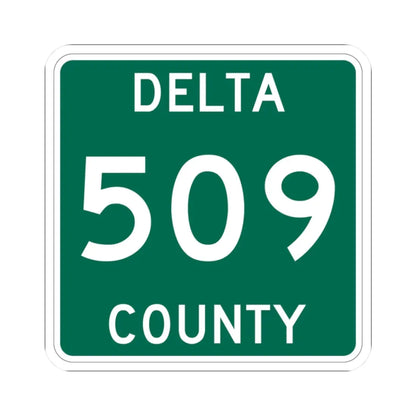 Michigan 509 Delta County (Michigan) (Road Sign) STICKER Vinyl Kiss-Cut Decal 2 Inch White - The Sticker Space