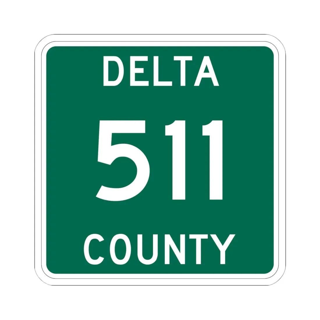Michigan 511 Delta County (Michigan) (Road Sign) STICKER Vinyl Kiss-Cut Decal 6 Inch White - The Sticker Space