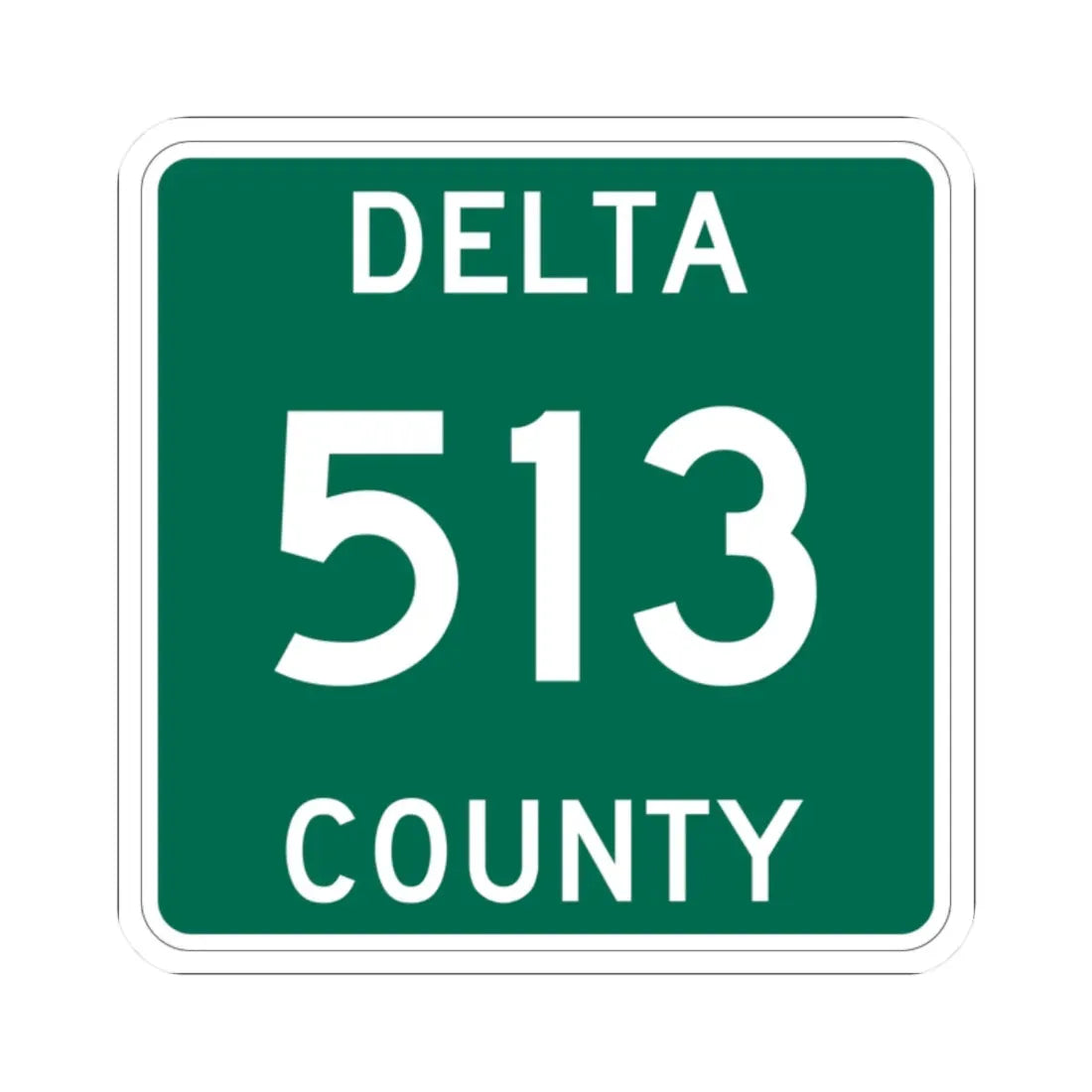Michigan 513 Delta County (Michigan) (Road Sign) STICKER Vinyl Kiss-Cut Decal 2 Inch White - The Sticker Space