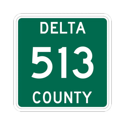 Michigan 513 Delta County (Michigan) (Road Sign) STICKER Vinyl Kiss-Cut Decal 4 Inch White - The Sticker Space