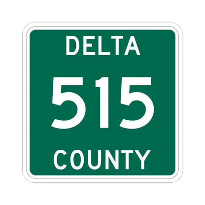 Michigan 515 Delta County (Michigan) (Road Sign) STICKER Vinyl Kiss-Cut Decal 4 Inch White - The Sticker Space