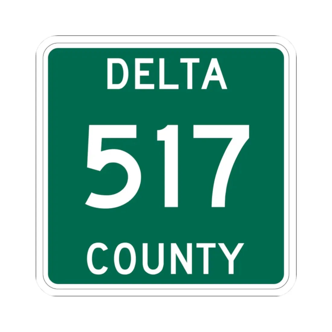Michigan 517 Delta County (Michigan) (Road Sign) STICKER Vinyl Kiss-Cut Decal 2 Inch White - The Sticker Space