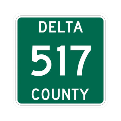 Michigan 517 Delta County (Michigan) (Road Sign) STICKER Vinyl Kiss-Cut Decal 2 Inch White - The Sticker Space