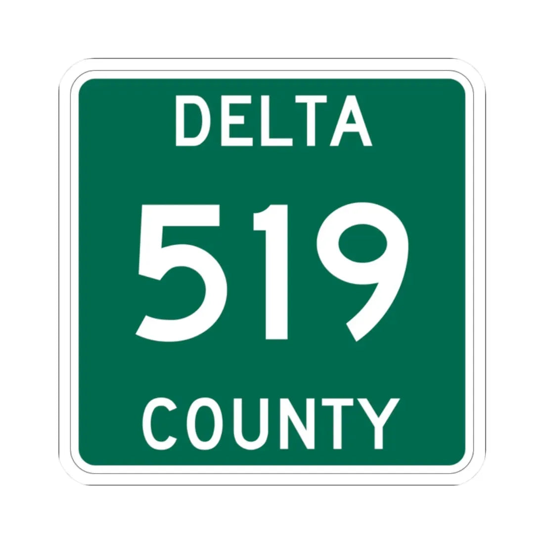 Michigan 519 Delta County (Michigan) (Road Sign) STICKER Vinyl Kiss-Cut Decal 2 Inch White - The Sticker Space