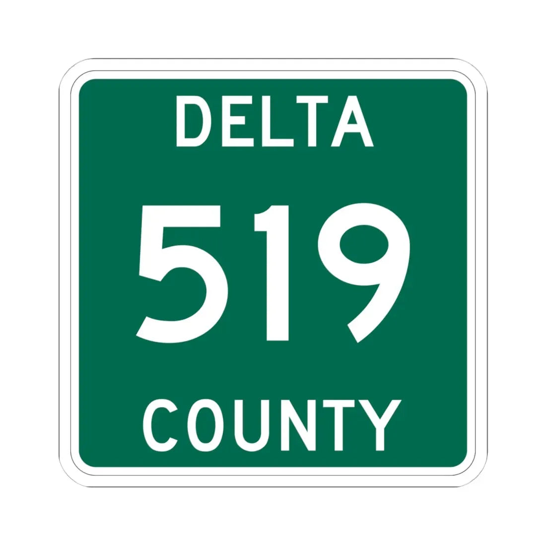 Michigan 519 Delta County (Michigan) (Road Sign) STICKER Vinyl Kiss-Cut Decal 4 Inch White - The Sticker Space