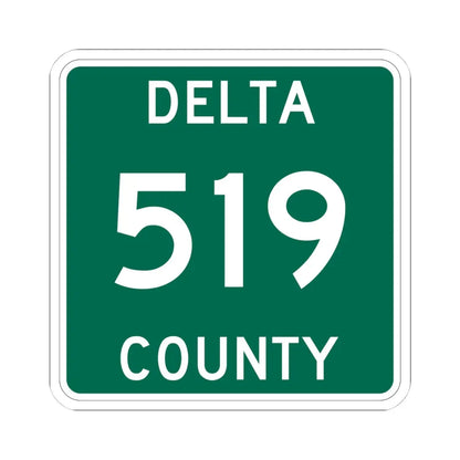 Michigan 519 Delta County (Michigan) (Road Sign) STICKER Vinyl Kiss-Cut Decal 4 Inch White - The Sticker Space