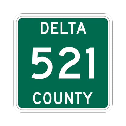 Michigan 521 Delta County (Michigan) (Road Sign) STICKER Vinyl Kiss-Cut Decal 2 Inch White - The Sticker Space