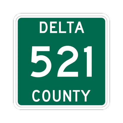 Michigan 521 Delta County (Michigan) (Road Sign) STICKER Vinyl Kiss-Cut Decal 4 Inch White - The Sticker Space