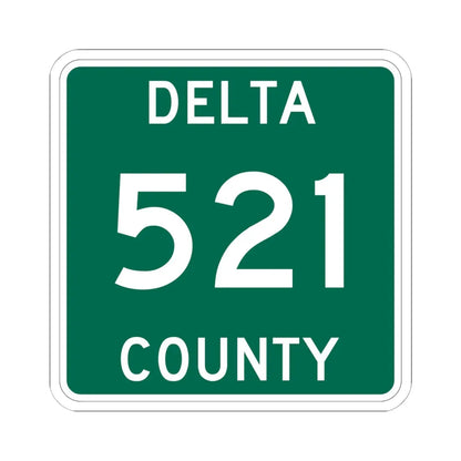 Michigan 521 Delta County (Michigan) (Road Sign) STICKER Vinyl Kiss-Cut Decal 6 Inch White - The Sticker Space