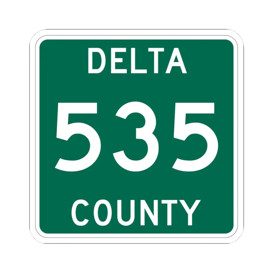 Michigan 535 Delta County (Michigan) (Road Sign) STICKER Vinyl Kiss-Cut Decal 3 Inch White - The Sticker Space