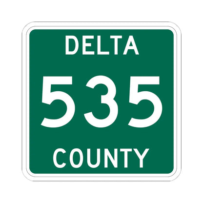Michigan 535 Delta County (Michigan) (Road Sign) STICKER Vinyl Kiss-Cut Decal 6 Inch White - The Sticker Space
