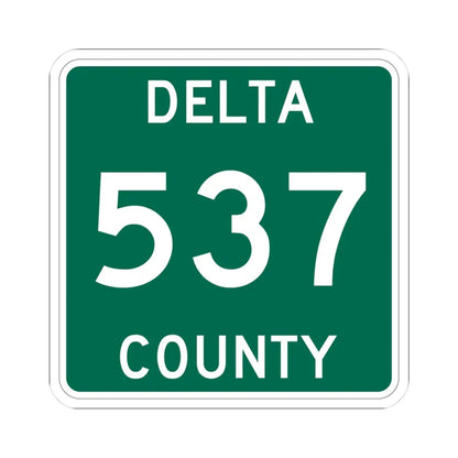 Michigan 537 Delta County (Michigan) (Road Sign) STICKER Vinyl Kiss-Cut Decal 3 Inch White - The Sticker Space