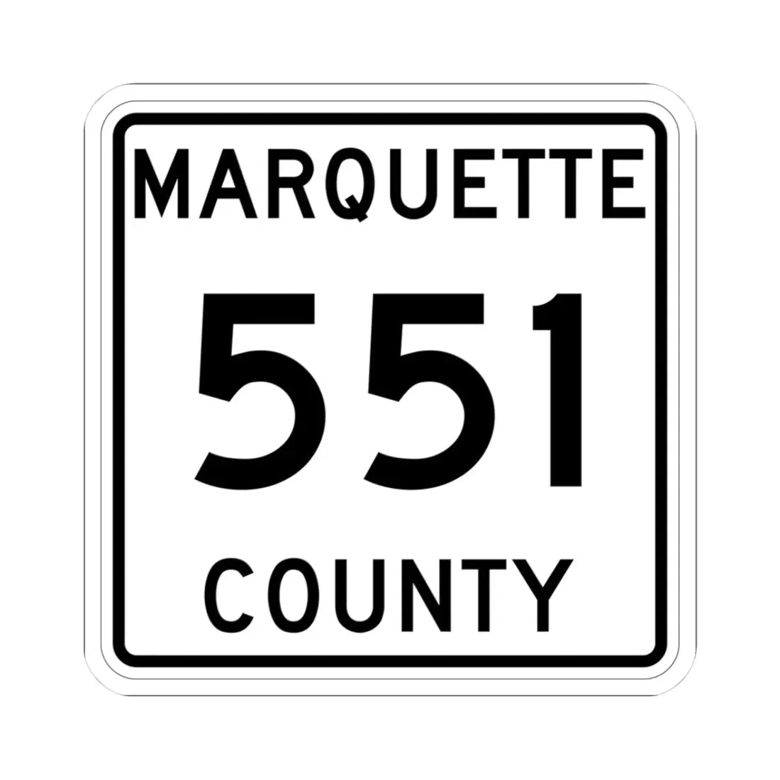 Michigan 551 Marquette County (Michigan) (Road Sign) STICKER Vinyl Kiss-Cut Decal 3 Inch White - The Sticker Space