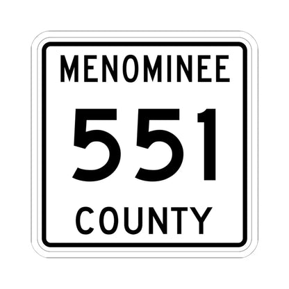 Michigan 551 Menominee County (Michigan) (Road Sign) STICKER Vinyl Kiss-Cut Decal 6 Inch White - The Sticker Space
