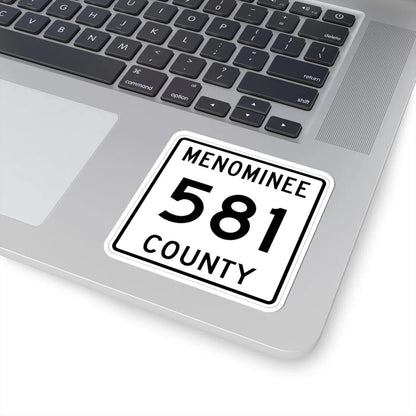 Michigan 581 Menominee County (Michigan) (Road Sign) STICKER Vinyl Kiss-Cut Decal - The Sticker Space
