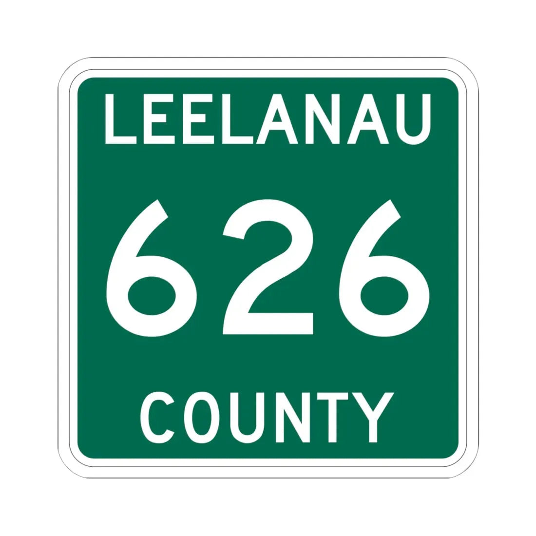 Michigan 626 Leelanau County (Michigan) (Road Sign) STICKER Vinyl Kiss-Cut Decal 6 Inch White - The Sticker Space