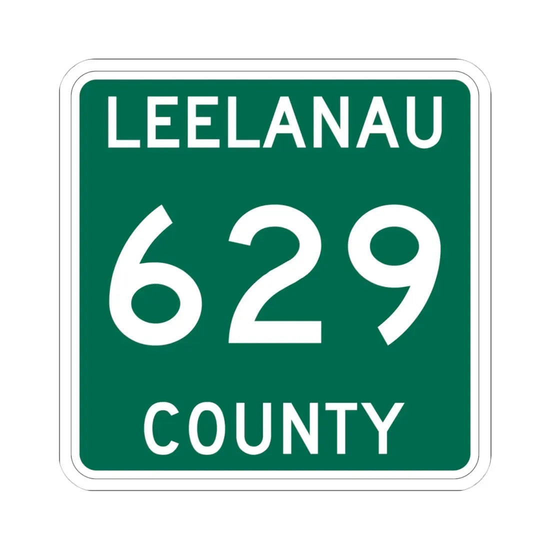Michigan 629 Leelanau County (Michigan) (Road Sign) STICKER Vinyl Kiss-Cut Decal 4 Inch White - The Sticker Space