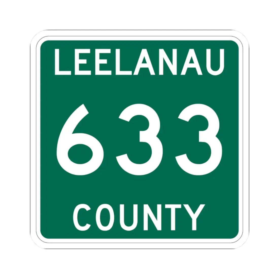 Michigan 633 Leelanau County (Michigan) (Road Sign) STICKER Vinyl Kiss-Cut Decal 2 Inch White - The Sticker Space