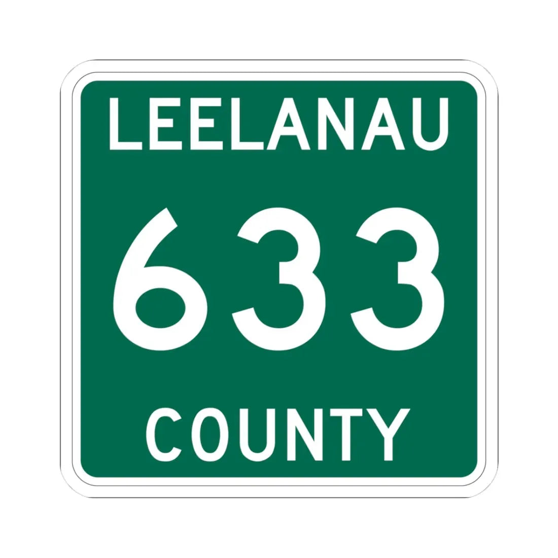 Michigan 633 Leelanau County (Michigan) (Road Sign) STICKER Vinyl Kiss-Cut Decal 3 Inch White - The Sticker Space