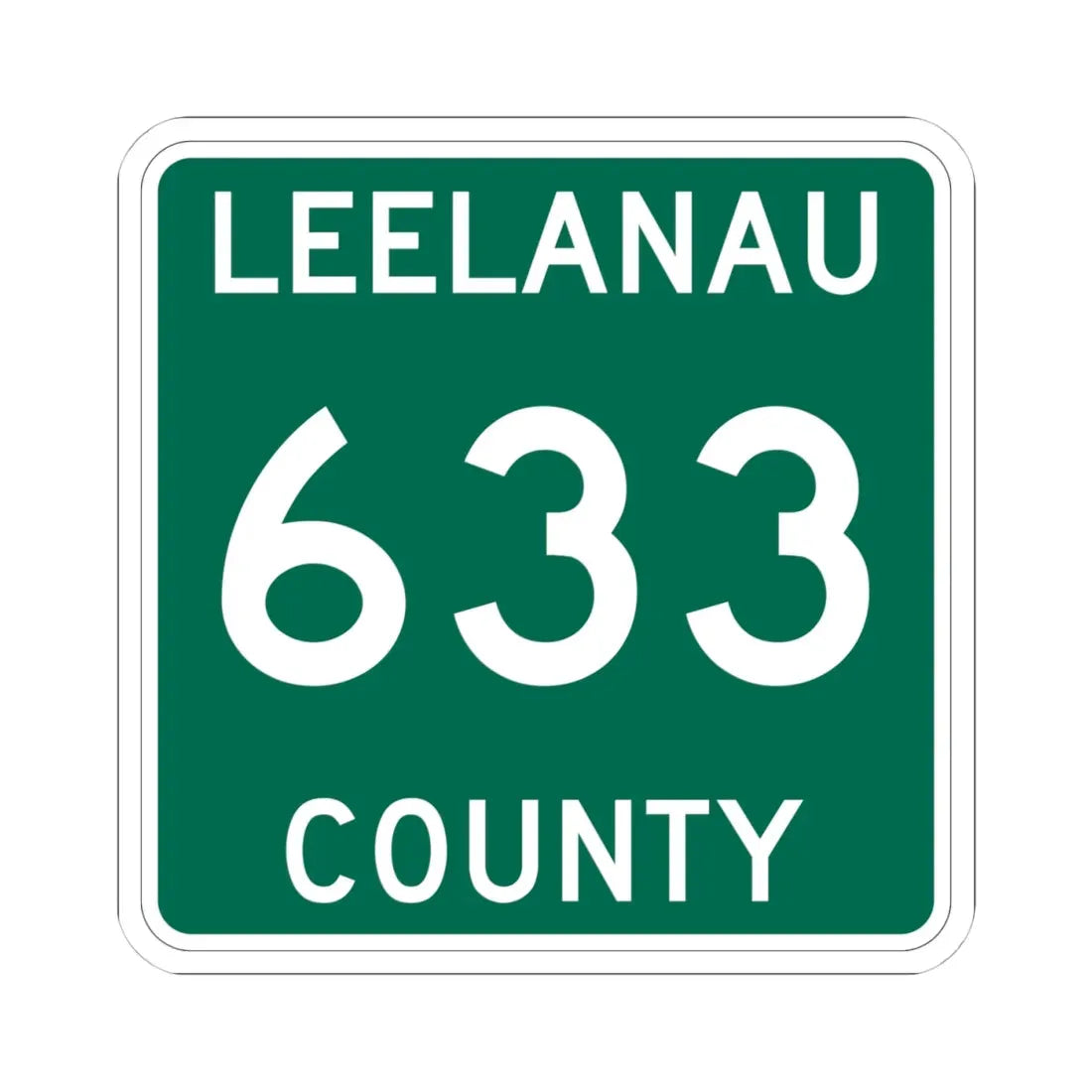 Michigan 633 Leelanau County (Michigan) (Road Sign) STICKER Vinyl Kiss-Cut Decal 4 Inch White - The Sticker Space