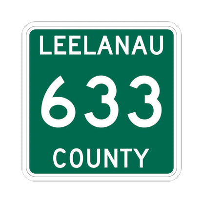 Michigan 633 Leelanau County (Michigan) (Road Sign) STICKER Vinyl Kiss-Cut Decal - The Sticker Space