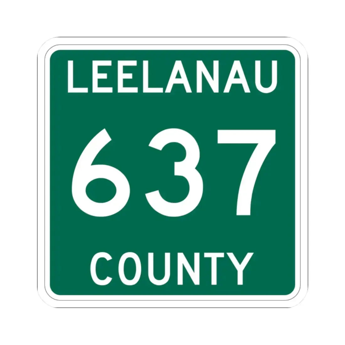 Michigan 637 Leelanau County (Michigan) (Road Sign) STICKER Vinyl Kiss-Cut Decal - The Sticker Space