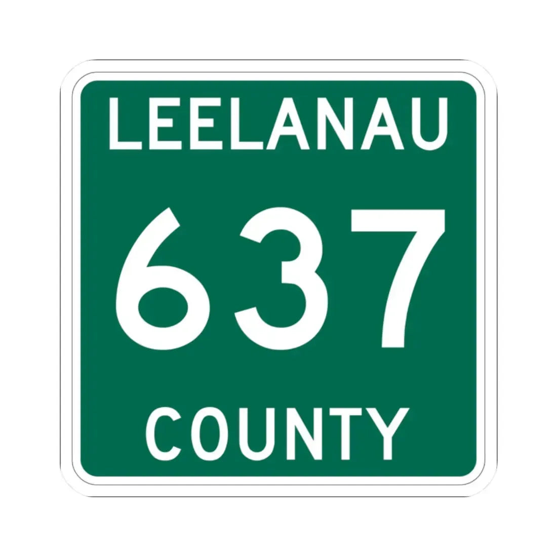 Michigan 637 Leelanau County (Michigan) (Road Sign) STICKER Vinyl Kiss-Cut Decal - The Sticker Space