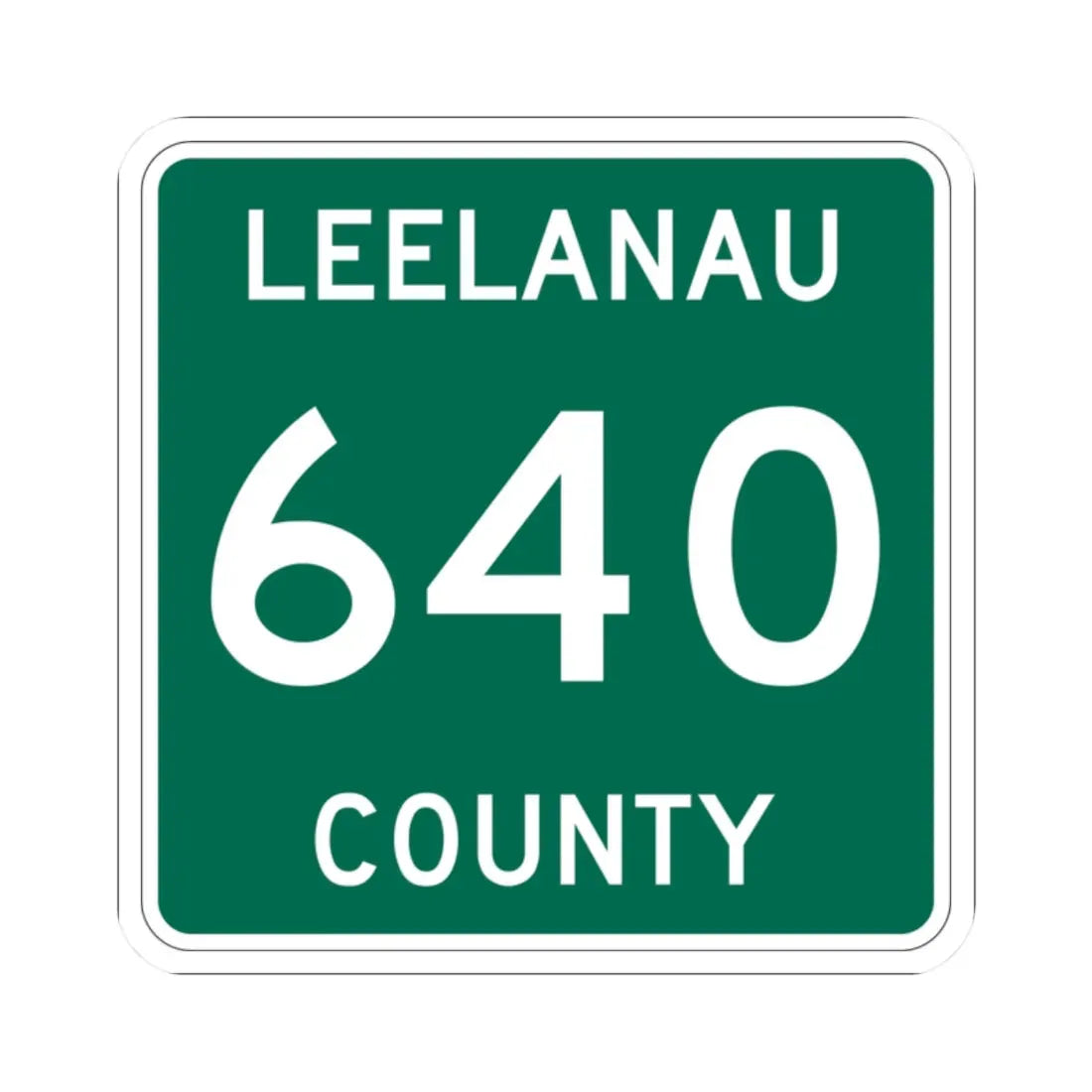 Michigan 640 Leelanau County (Michigan) (Road Sign) STICKER Vinyl Kiss-Cut Decal 2 Inch White - The Sticker Space