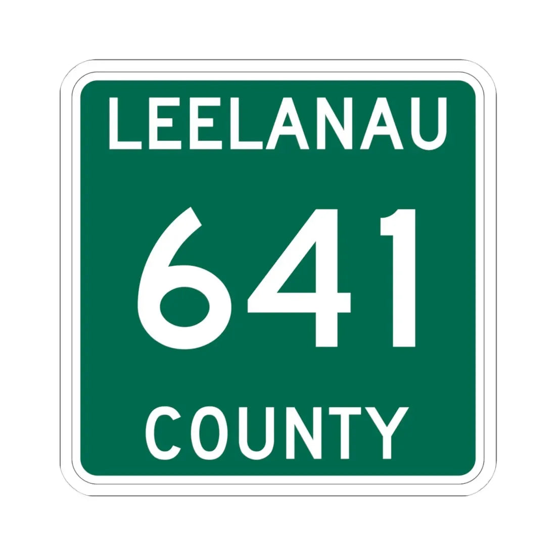 Michigan 641 Leelanau County (Michigan) (Road Sign) STICKER Vinyl Kiss-Cut Decal 4 Inch White - The Sticker Space