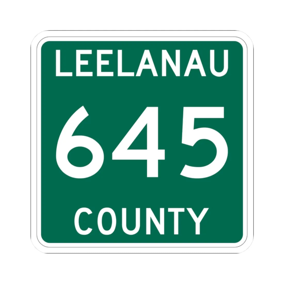 Michigan 645 Leelanau County (Michigan) (Road Sign) STICKER Vinyl Kiss-Cut Decal 2 Inch White - The Sticker Space