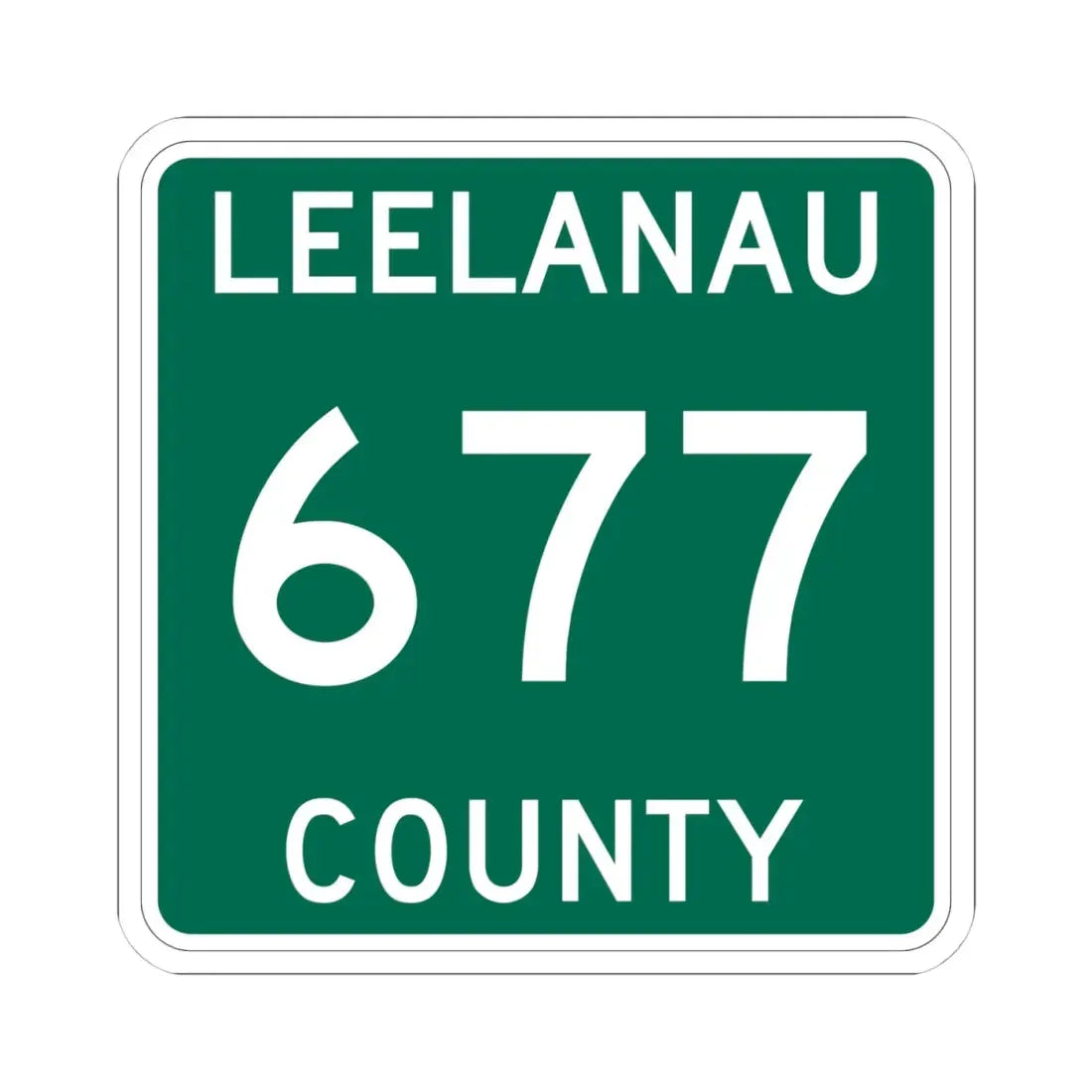 Michigan 677 Leelanau County (Michigan) (Road Sign) STICKER Vinyl Kiss-Cut Decal - The Sticker Space