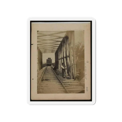 Military Railroad Operations In Northern Virginia  Men Working On Bridge (U.S. Civil War) Refrigerator Magnet 4 Inch Die-Cut - The Sticker Space
