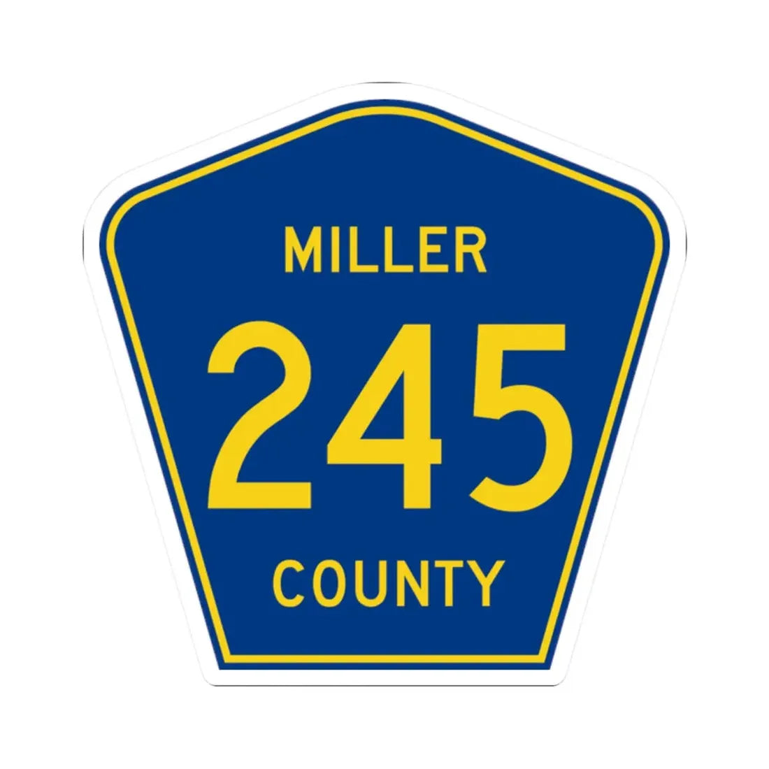 Miller County Route 245 AR (Arkansas) (Road Sign) STICKER Vinyl Kiss-Cut Decal 2 Inch White - The Sticker Space