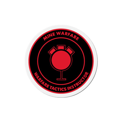 Mine Warfare Warfare Tactics Instructor (U.S. Navy) Die-Cut Magnet-The Sticker Space